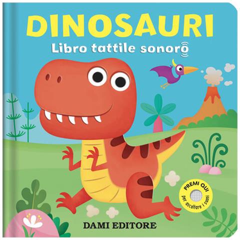 Vinicio Salvini - Dinosauri. Libro Tattile Sonoro. Ediz. A Colori - Foto 2