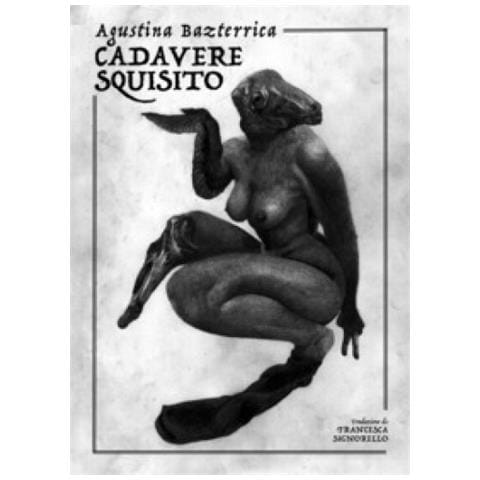 Agustina Bazterrica - Cadavere Squisito - Foto 1