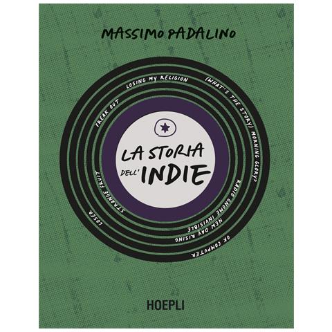 Massimo Padalino - La storia dell'indie - Foto 1