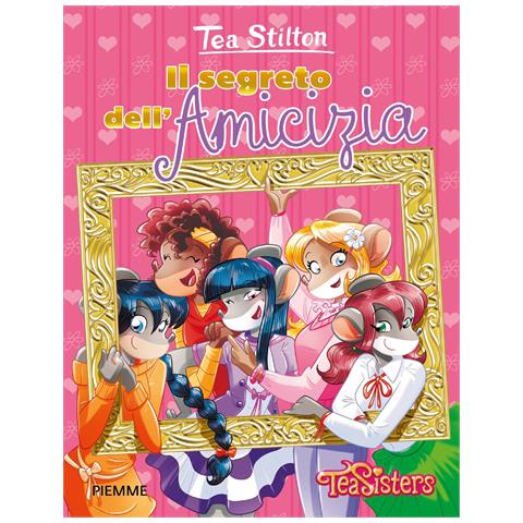 Tea Stilton - Il segreto dell'amicizia. Ediz. a colori. Con gadget - Foto 1
