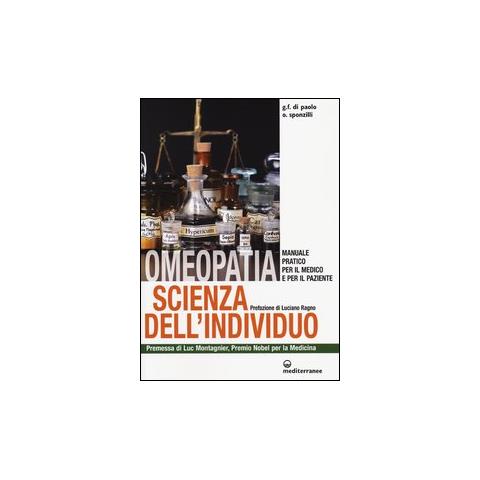 Giovanni F. Di Paolo - Omeopatia scienza dell'individuo. Manuale pratico per il medico e per il paziente - Foto 2