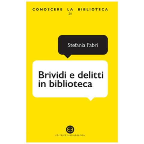 Stefania Fabri - Brividi E Delitti In Biblioteca - Foto 1