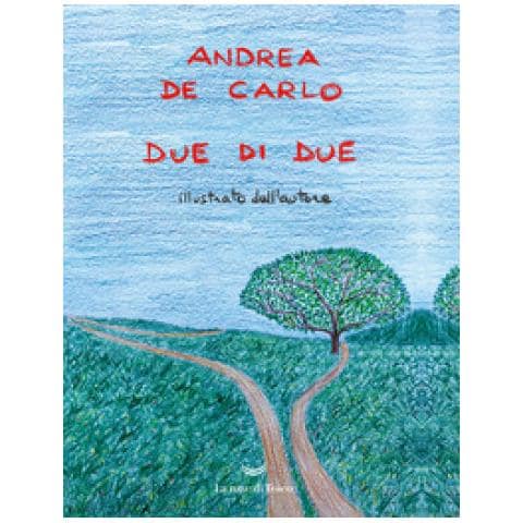 Andrea De Carlo - Due Di Due - Foto 1