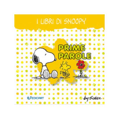 Schulz - Prime Parole. I Libri Di Snoopy. Peanuts. Ediz. A Colori - Foto 1