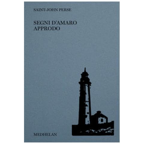 Perse Saint-John - Segni d'amaro approdo. Ediz. italiana e francese - Foto 1