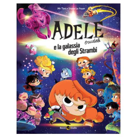 Mr Tan - Adele Crudele E La Galassia Degli Strambi - Foto 1