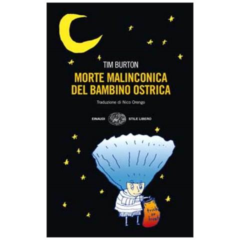 Tim Burton - Morte malinconica del bambino ostrica - Foto 3