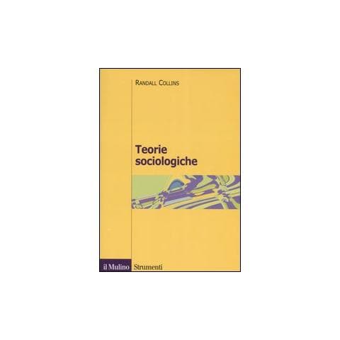Randall Collins - Teorie sociologiche - Foto 1