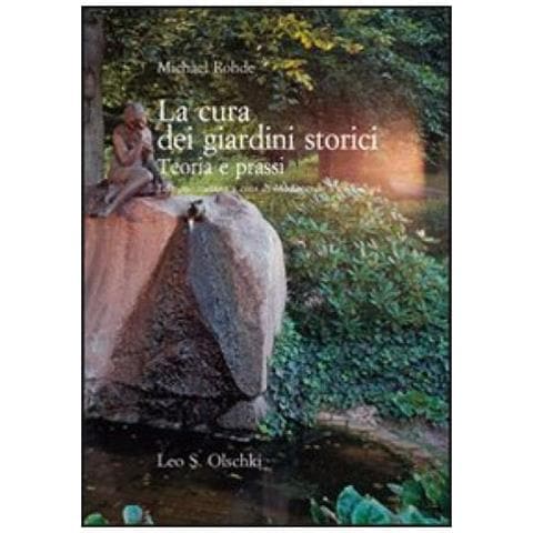 Michael Rohde - La cura dei giardini storici. Teoria e prassi - Foto 2