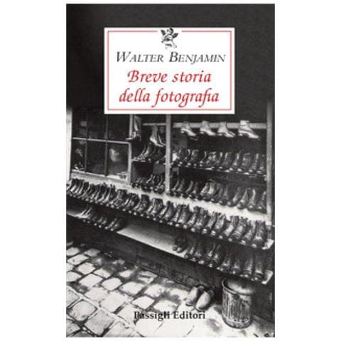 Walter Benjamin - Breve Storia Della Fotografia - Foto 1