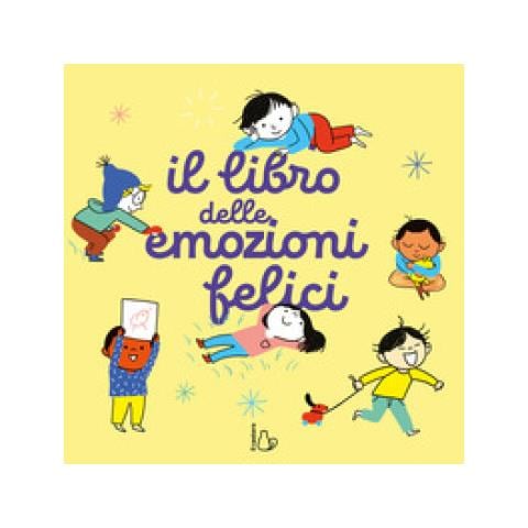 Kathie Fagundez - Il libro delle emozioni felici. Ediz. a colori - Foto 1