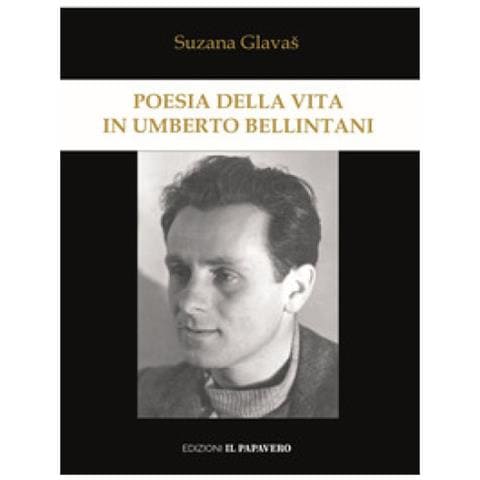 Suzana Glavas - Poesia Della Vita In Umberto Bellintani - Foto 1