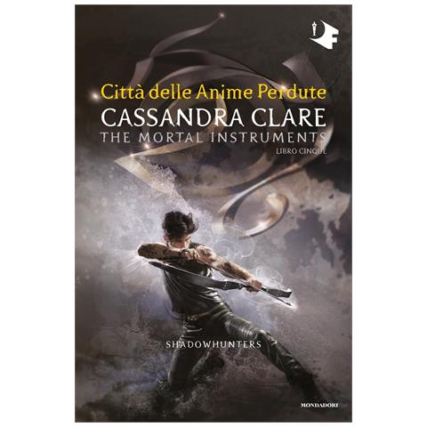 Cassandra Clare - Città delle anime perdute. Shadowhunters. The mortal instruments. Vol. 5 - Foto 1