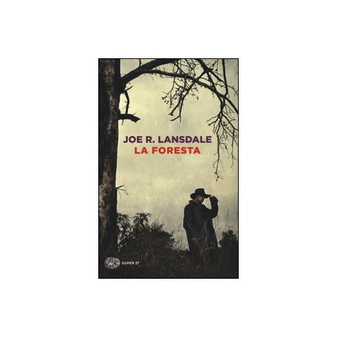 Joe R. Lansdale - La foresta - Foto 1