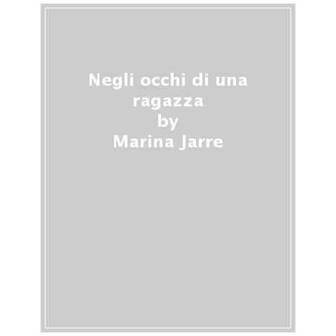 Marina Jarre - Negli Occhi Di Una Ragazza - Foto 1