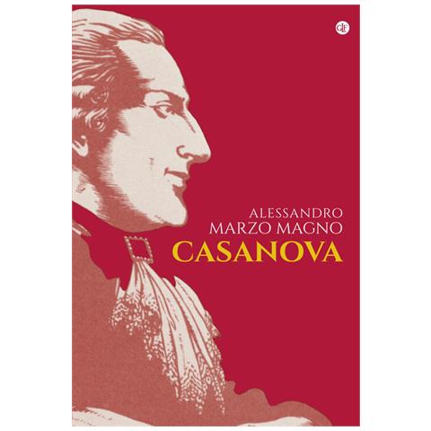 Alessandro Marzo Magno - Casanova - Foto 2