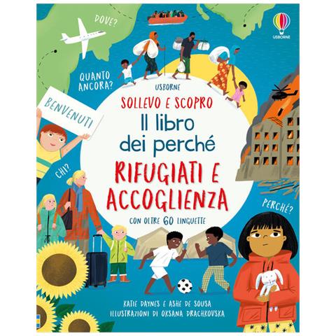 Katie Daynes - Rifugiati e accoglienza. Il libro dei perché - Foto 2