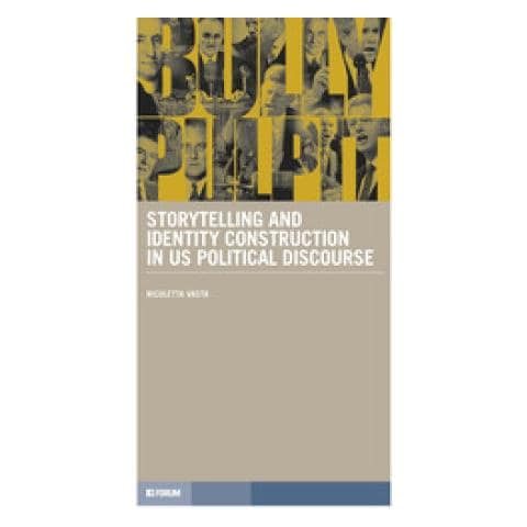 Nicoletta Vasta - Storytelling And Identity Construction In Us Political Discourse - Foto 1