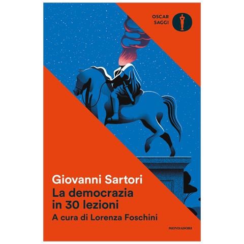 Giovanni Sartori - La democrazia in 30 lezioni - Foto 1