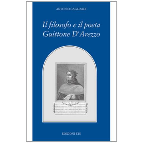 Antonio Gagliardi - Il filosofo e il poeta Guittone d'Arezzo - Foto 2