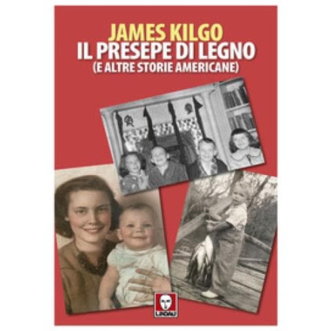 James Kilgo - Il Presepe Di Legno (e Altre Storie Americane) - Foto 1