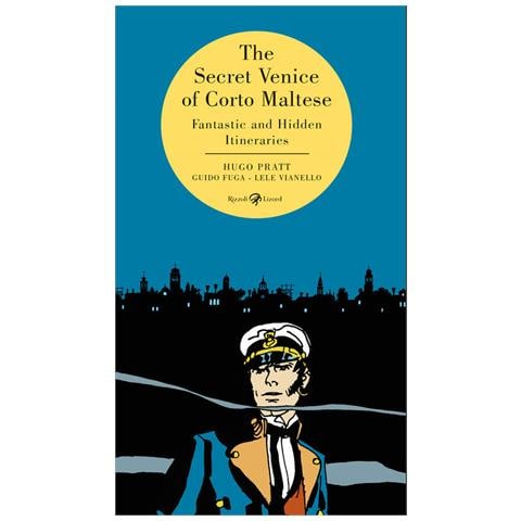 Hugo Pratt - The secret Venice of Corto Maltese. Fantastic and hidden itineraries - Foto 1