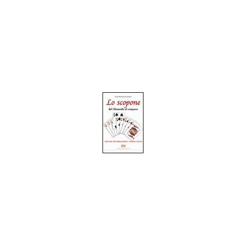 G. Francesco Grasso - Lo scopone. Dal Chitarella al computer - Foto 1