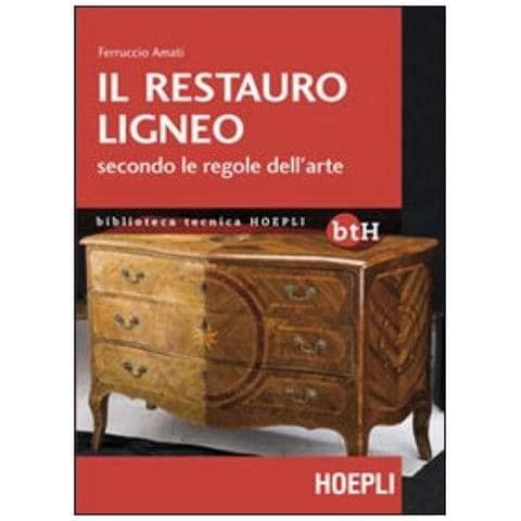 Ferruccio Amati - Il restauro ligneo secondo le regole dell'arte - Foto 2