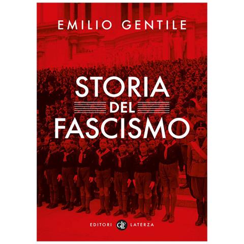 Emilio Gentile - Storia Del Fascismo - Foto 2