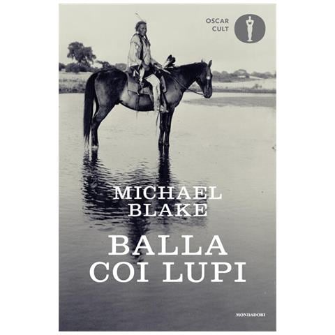 Michael Blake - Balla Coi Lupi - Foto 2