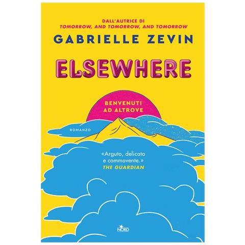 Gabrielle Zevin - Elsewhere. Benvenuti ad Altrove - Foto 1
