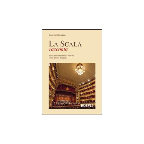 Giuseppe Barigazzi - La Scala racconta - Foto 1
