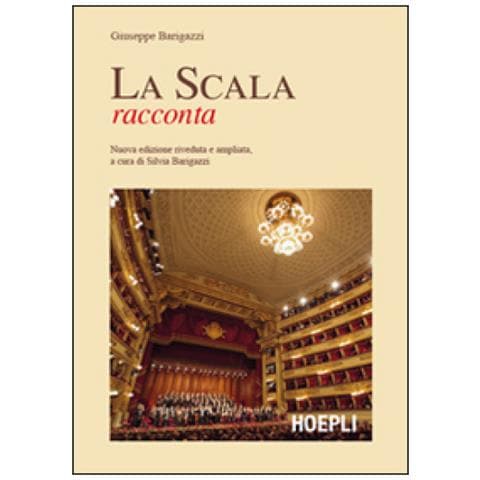 Giuseppe Barigazzi - La Scala racconta - Foto 2