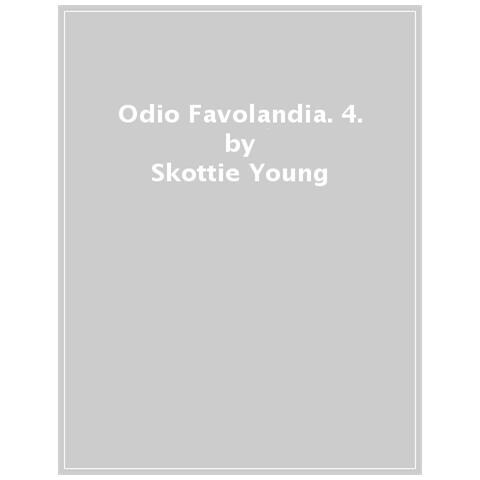 Skottie Young - Odio Favolandia. Vol. 4 - Foto 1