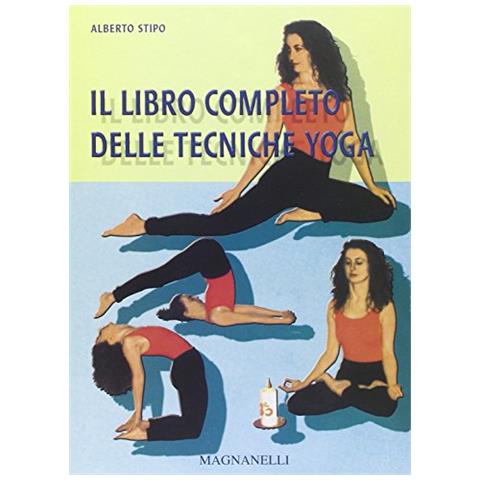 Alberto Stipo - Il Libro completo delle tecniche yoga - Foto 1