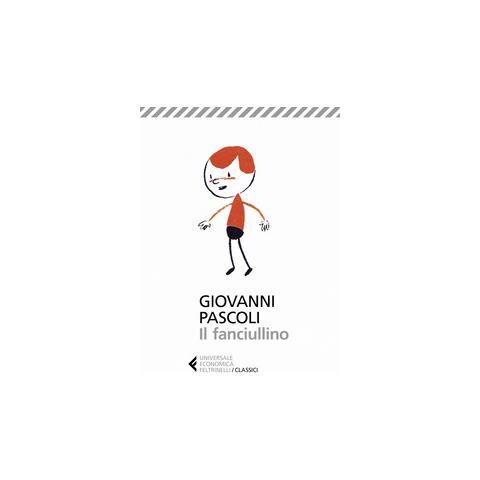 Giovanni Pascoli - Il Fanciullino - Disponibile dal 07/03/2019 - Foto 2