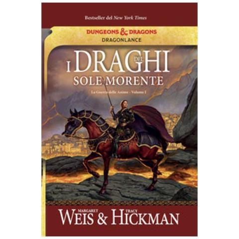 Margaret Weis, Tracy Hickman - I Draghi Del Sole Morente. La Guerra Delle Anime. Dragonlance. 1. - Foto 1