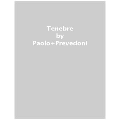 Paolo Prevedoni - Tenebre - Foto 1