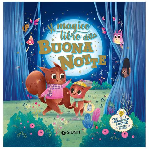 Silvia D'Achille - Il magico libro della buonanotte. Con magiche lucine. Ediz. a colori - Foto 1