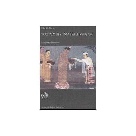 Mircea Eliade - Trattato di storia delle religioni - Foto 1