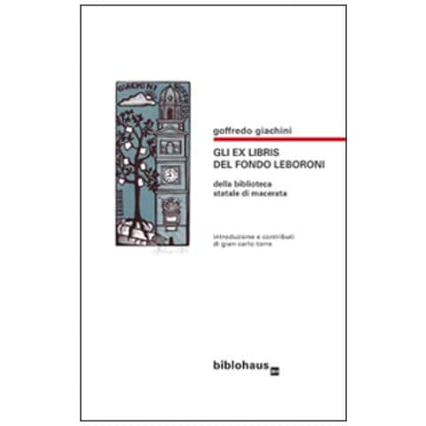 Goffredo Giachini - Gli exlibris del fondo Leboroni della Biblioteca statale di Macerata - Foto 2