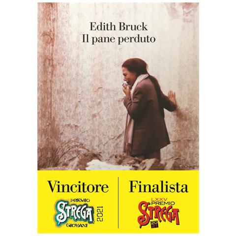 Edith Bruck - Il Pane Perduto - Foto 2