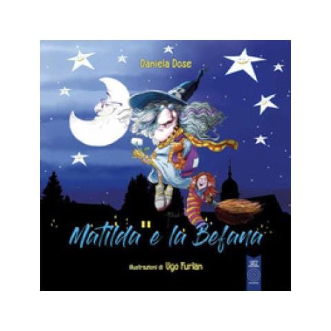 Daniela Dose - Matilda E La Befana - Foto 1