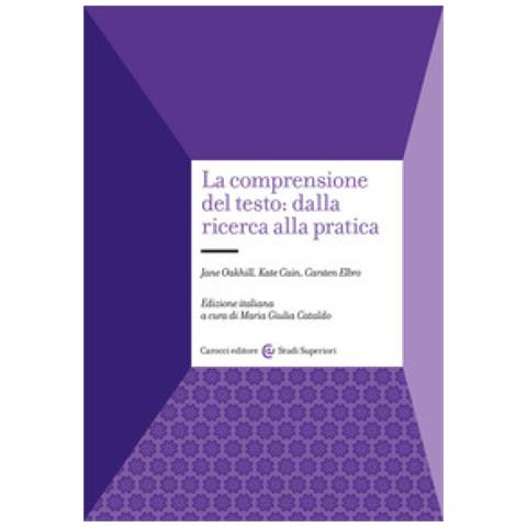 Jane Oakhill - La comprensione del testo: dalla ricerca alla pratica - Foto 1