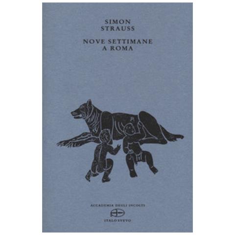 Simon Strauss - Nove Settimane A Roma - Foto 1