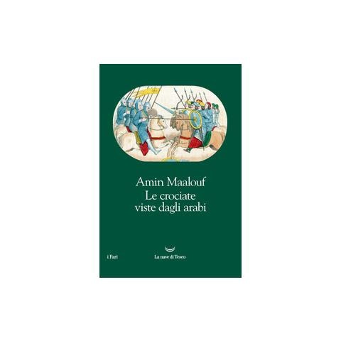Amin Maalouf - Le Crociate Viste Dagli Arabi - Foto 1