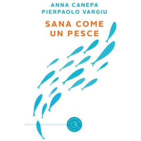 Anna Canepa - Sana come un pesce - Foto 1
