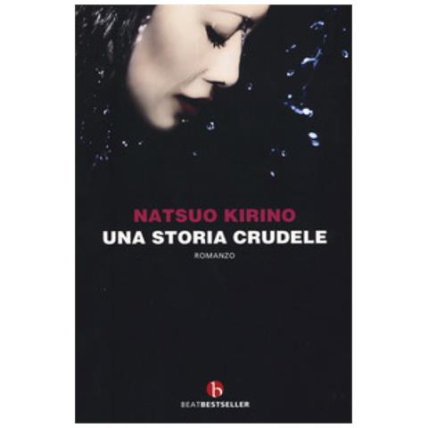 Natsuo Kirino - Una Storia Crudele - Foto 1