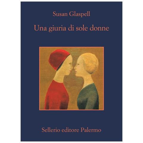 Susan Glaspell - Una Giuria Di Sole Donne - Foto 2