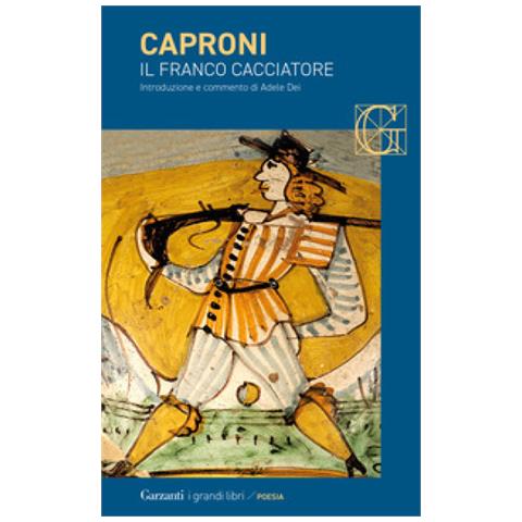 Giorgio Caproni - Il Franco Cacciatore - Foto 1